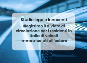 : incostituzionalità divieto circolazione veicoli immatricolazione estero residenti Italia