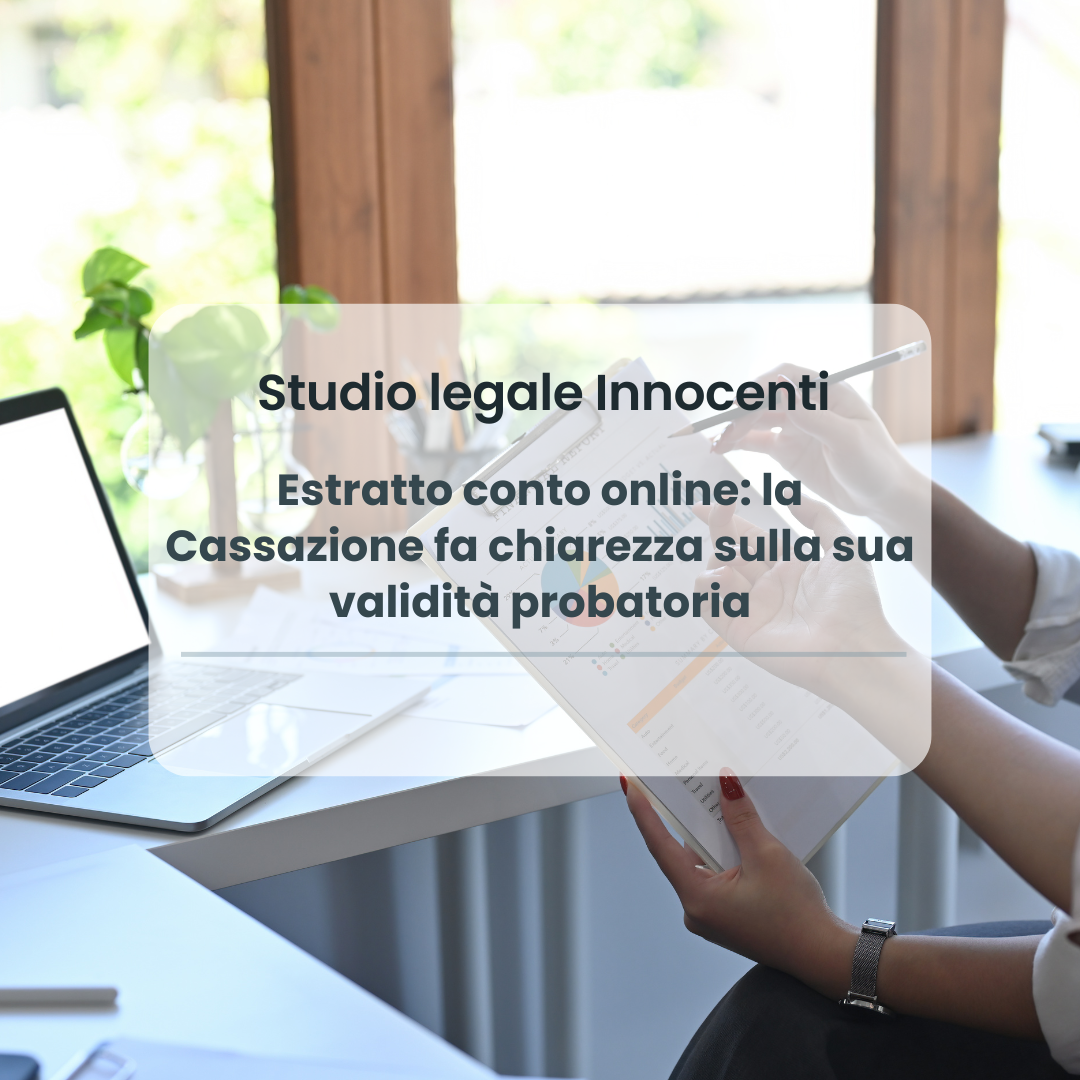 Estratto conto online: la Cassazione fa chiarezza sulla sua validità probatoria