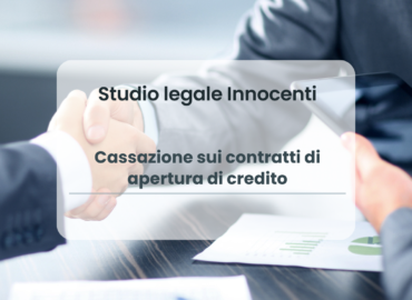 Cassazione sui contratti di apertura di credito