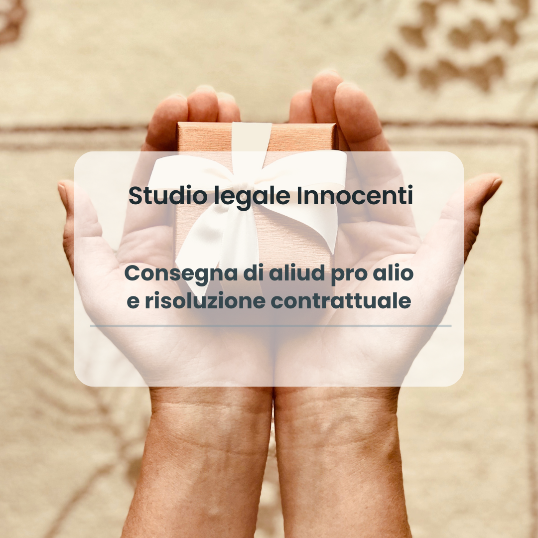 Consegna di aliud pro alio e risoluzione contrattuale