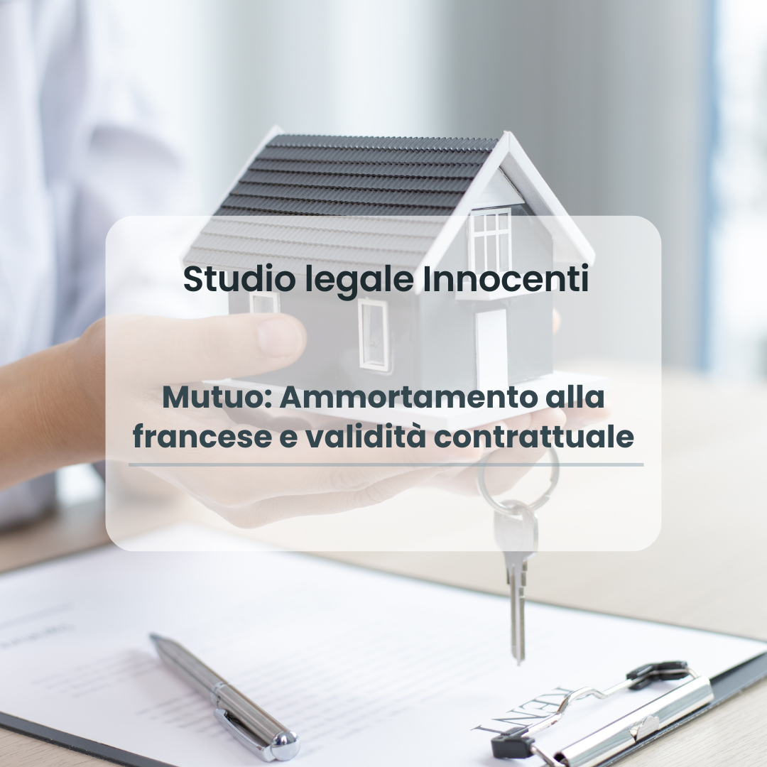 Mutuo: Ammortamento alla francese e validità contrattuale