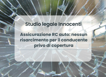 Assicurazione RC auto: nessun risarcimento per il conducente privo di copertura