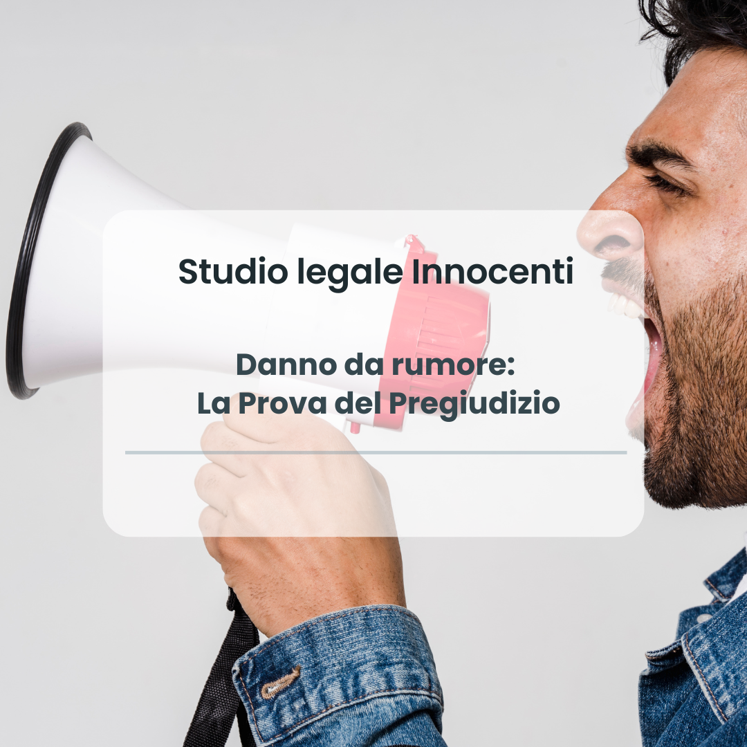 Danno da Rumore: La Prova del Pregiudizio